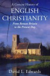 A Concise History of English Christianity - David L. Edwards