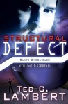 The Slate Chronicles: Structural Defect Volume 1 - Orbfall - Ted C. Lambert, Chris Salisbury