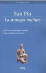 La strategia militare - Sun Pin