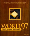 Word 97 for Law Firms Word 97 for Law Firms - Donna Payne