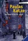 Paulas Katze. Ein Haus In Berlin 1935 - Waldtraut Lewin