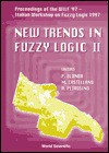 New Trends in Fuzzy Logic II: Proceedings of the Wilf '97 - Italian Workshop on Fuzzy Logic, 1997 Bari, Italy, 19-20 March, 1997 - Marcello Castellano, Alfredo Petrosino, Marcello Castellano