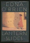 Lantern Slides - Edna O'Brien