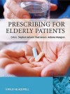 Practical Handbook for Geriatric Prescribing - Stephen J. Jackson, Paul Jansen