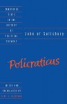 John of Salisbury: Policraticus - John of Salisbury