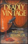 Deadly Vintage - William Relling, Jr.