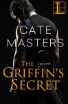 The Griffin's Secret - Cate Masters