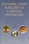 Excimer Laser Surgery for Corneal Disorders - Peter Hersh, Michael Wagoner, Michael D. Wagoner