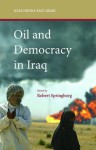 Oil and Democracy in Iraq - Robert Springborg