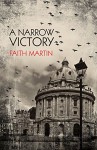 A Narrow Victory - Faith Martin