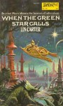 When the Green Star Calls - Lin Carter, Luis Dominguez