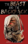 The Beast And The Backpack - James A. Johnson