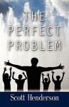 The Perfect Problem - Scott Henderson