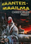 Käänteismaailma - Christopher Priest, Kari Nenonen