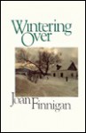 Wintering Over - Joan Finnigan