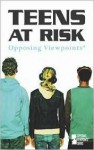 Teens At Risk: Opposing Viewpoints - Auriana Ojeda