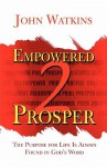 Empowered 2 Prosper - John Watkins