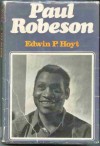 Paul Robeson - Edwin Palmer Hoyt