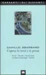 L'opera In Versi E In Prosa - Camillo Sbarbaro, G. Lagorio, V. Scheiwiller