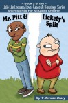 Mr. Pitt & Lickety's Split (Little Life Lessons; Love, Grace and Blessings - Stories for All God's Children / Short Story Series Book 2) - T. Denise Clary, Jennifer Moody