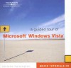 A Guided Tour of Microsoft Windows Vista - Corinne Hoisington, Connie Hoisington