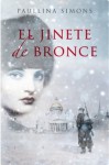 El jinete de bronce (Spanish Edition) - Paullina Simons