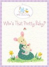 Who's That Pretty Baby?: Book and Frame Gift Set (Little Simon Baby) - Abigail Tabby