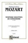Vesperae Solennes de Confessore, K. 339: Satb with Satb Soli (Orch.) (Latin Language Edition) - Wolfgang Amadeus Mozart