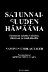 Satunnaisuuden Hämäämä: Sattuman salattu vaikutus elämässä ja markkinoilla - Nassim Nicholas Taleb, Kimmo Pietiläinen