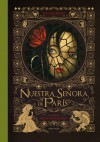 Nuestra señora de París. Volumen I - Victor Hugo, Benjamin Lacombe