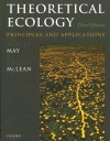 Theoretical Ecology: Principles and Applications - Angela McLean