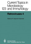 Retroviruses 4 - P.K. Vogt, H. Koprowski