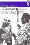 Nkrumah & Chiefs: Politics Of Chieftaincy In Ghana 1951-1960 - Richard Rathbone