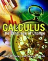 Calculus: The Language of Change - David W. Cohen, James M. Henle