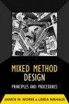 Mixed Method Design: Principles and Procedures - Janice M. Morse, Linda Niehaus