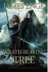 Wrath-Bearing Tree - James Enge