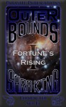 Outer Bounds: Fortune's Rising - Sara King