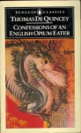Confessions of an English Opium Eater (English Library) - Thomas de Quincey, Alethea Hayter