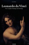 The Complete Paintings and Drawings - Leonardo da Vinci, Johannes Nathan, Frank Zöllner