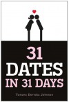 31 Dates in 31 Days - Tamara Duricka Johnson