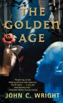 The Golden Age - John C. Wright