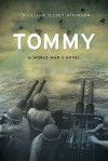 Tommy: A World War II Novel - William Illsey Atkinson