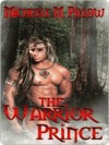 The Warrior Prince - Michelle M. Pillow