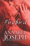 Firebird - Annabel Joseph