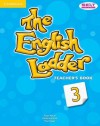 The English Ladder Level 3 Teacher's Book - Susan House, Katharine Scott, Paul House