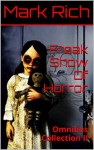 Freak Show Of Horror: Omnibus Collection II - Mark Rich