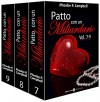 Patto con un miliardario, vol. 7-9 (Italian Edition) - Phoebe P. Campbell