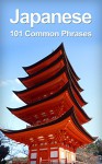 Japanese: 101 Common Phrases - Alex Castle