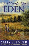 Picnic In Eden - Sally Spencer