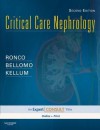 Critical Care Nephrology - Claudio Ronco, Rinaldo Bellomo